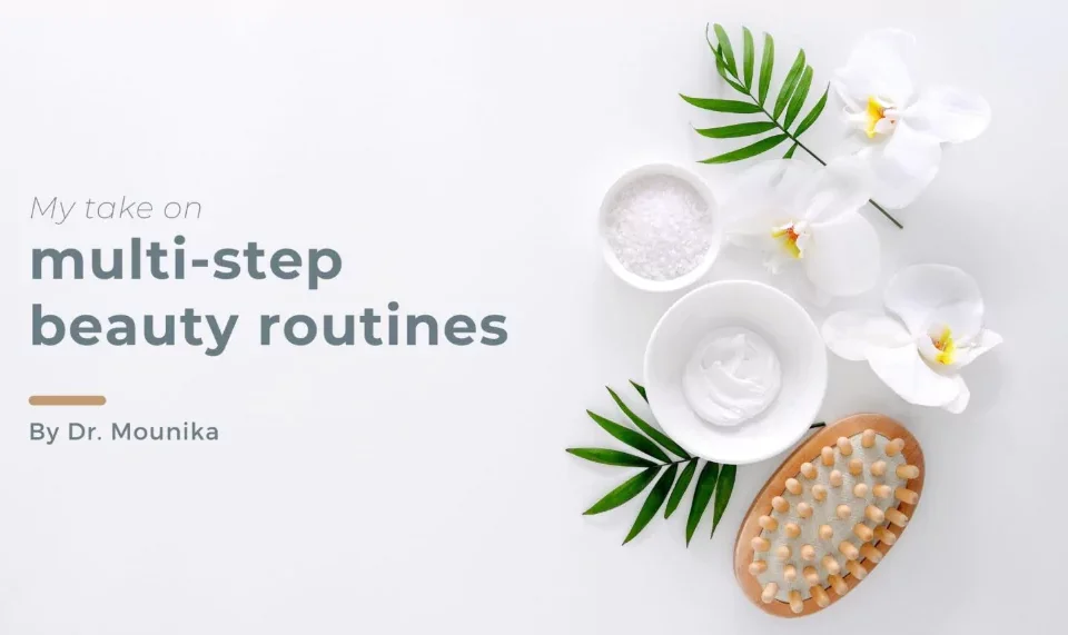 Multi-step beauty routines by Dr. Mounika Arna Clinic Hyderabad